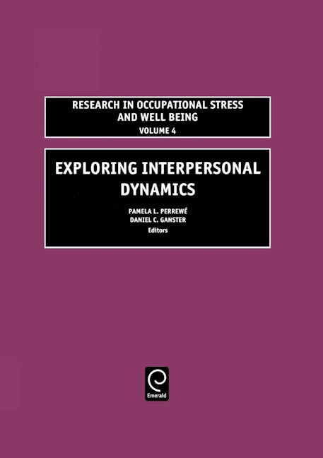 Book cover image for Exploring Interpersonal Dynamics ISBN: 9780762311538